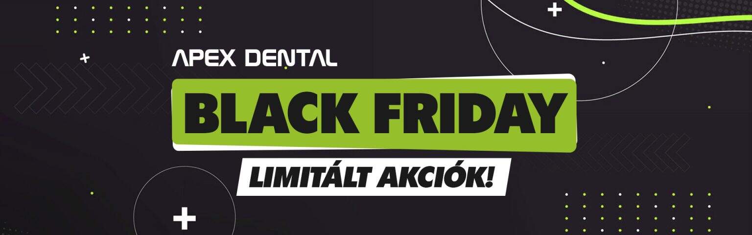 Black Friday - Apex-dental